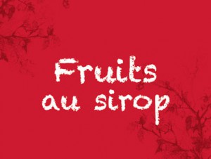 fruits au sirop tante léa