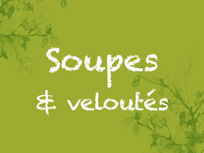 SOUPES & VELOUTÉS BIO